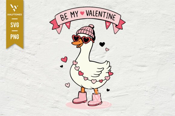 Be My Valentines Lovely Goose SVG PNG