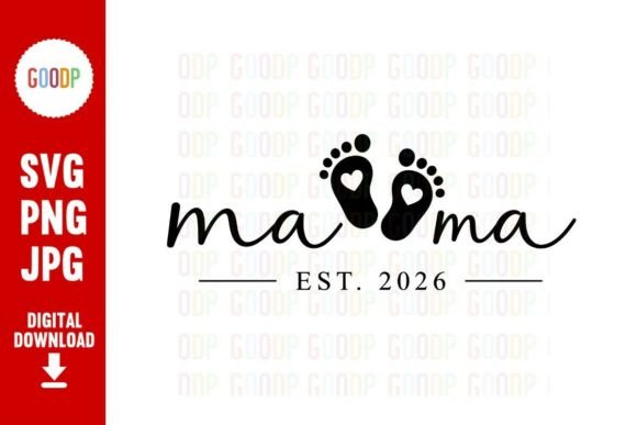 Mama Est 2026 SVG