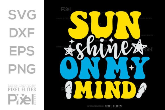Sunshine on My Mind SVG Cut File Design